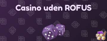 Casinoer uden ROFUS for Danske Spillere -350545230