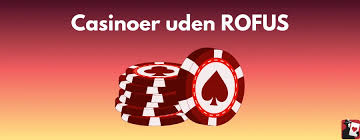 Casino uden ROFUS - Spil Frit uden Licens